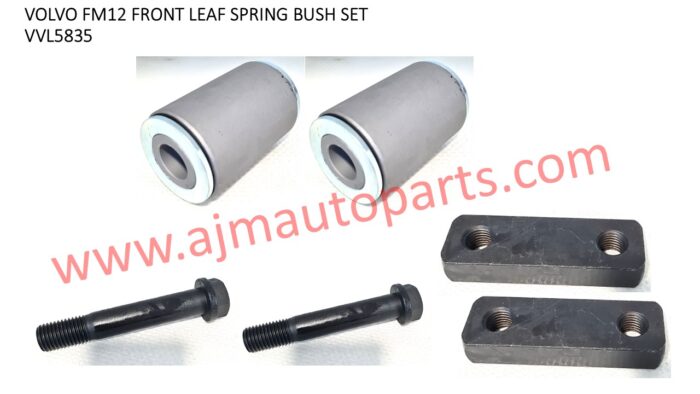 VOLVO FM12 FRONT LEAF SPRING BUSH KIT SET - 21175831 21960567 21175835