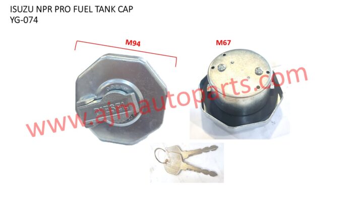 ISUZU NPR PRO NLR FUEL TANK CAP WITH KEY (67MM) - YG-074