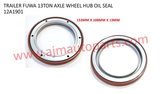 FUWA TRAILER 13TON WHEEL HUB OIL SEAL - 12A1901